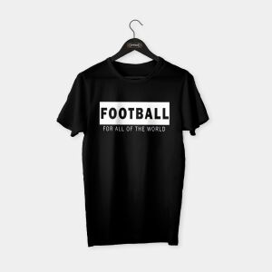 Football - For all of the world T-shirt
