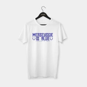 Everton - Merseyside is blue T-shirt