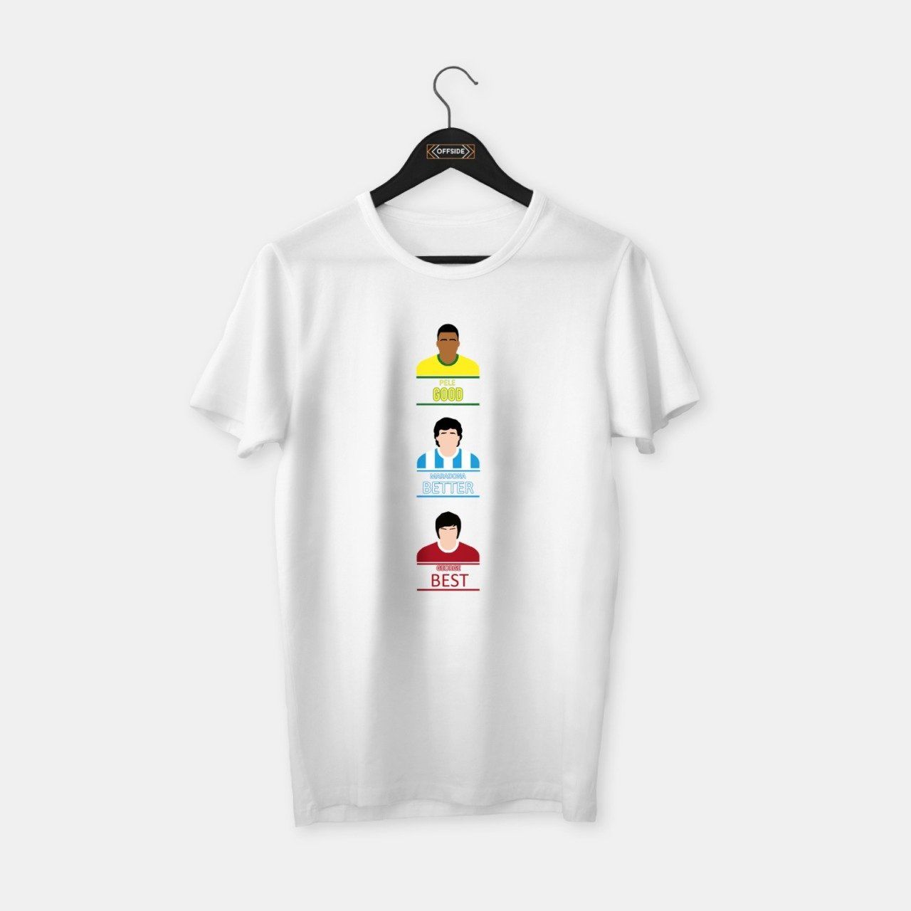 Pele Good, Maradona Better, George Best T-shirt Beyaz - M