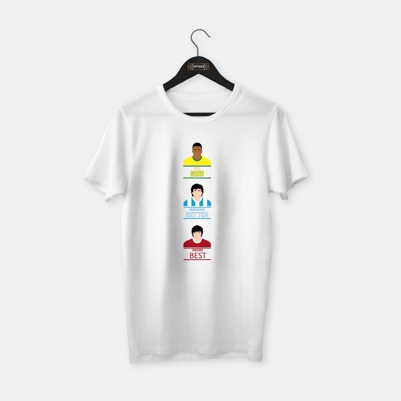 Pele Good, Maradona Better, George Best T-shirt Beyaz - XL