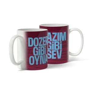 Dozer Gibi Oyna, Kazım Gibi Sev Baskılı Kupa Bardak